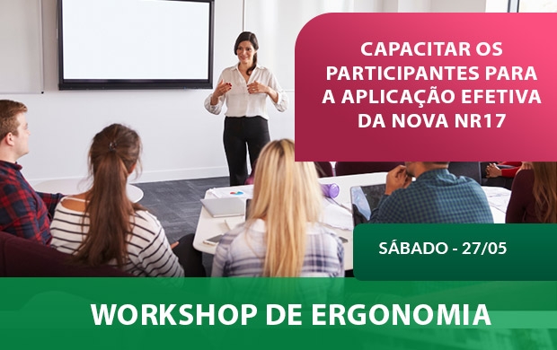 Workshop Ergonomia NR 17
